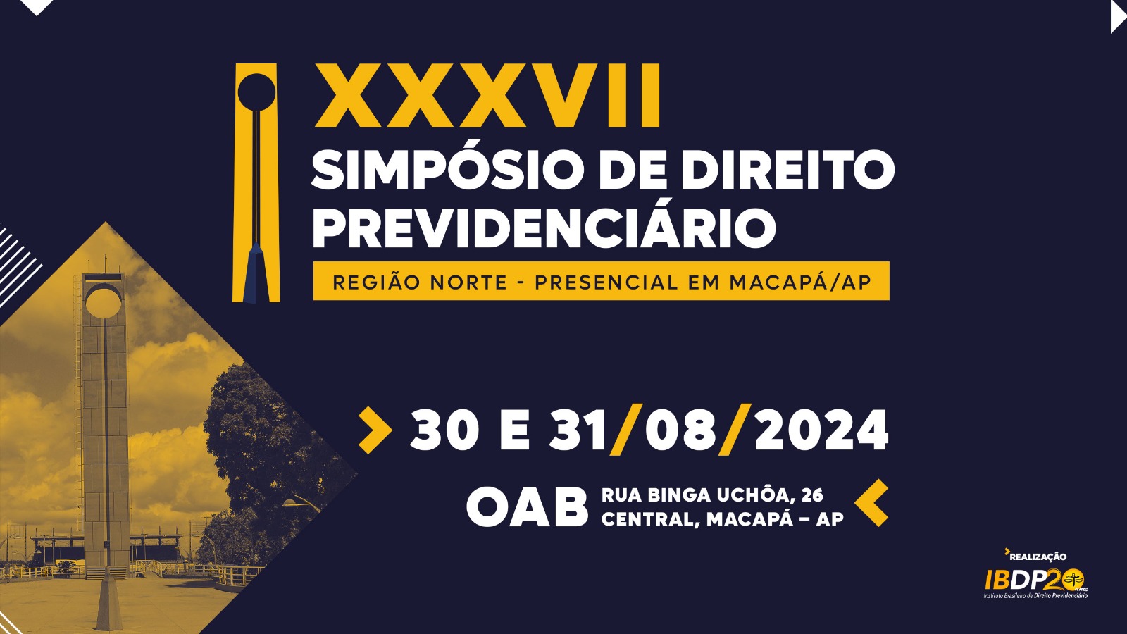 XXXVII Simpósio de Direito Previdenciário – Região Norte -presencial em Macapá/AP