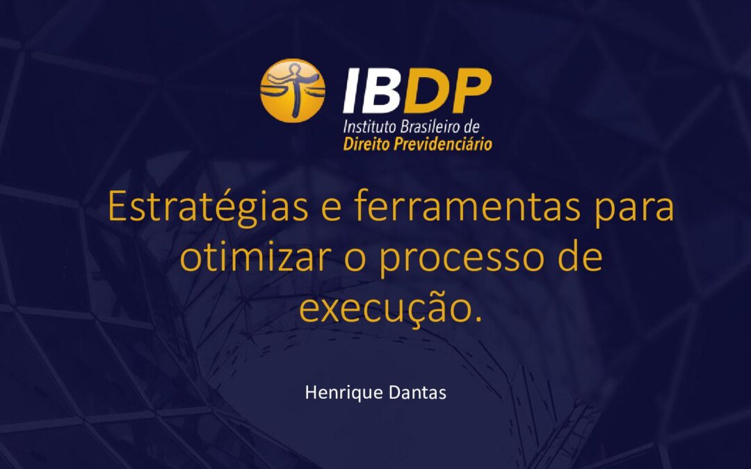 Henrique Dantas | IBDP - Instituto Brasileiro de Direito Previdenciário