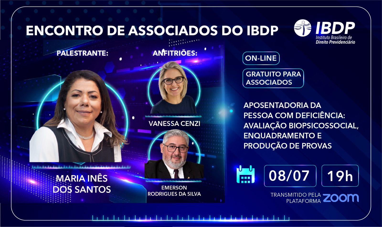 Encontro de Associados: Aposentadoria da Pessoa com Deficiência: Avaliação Biopsicossocial, Enquadramento e Produção de Provas
