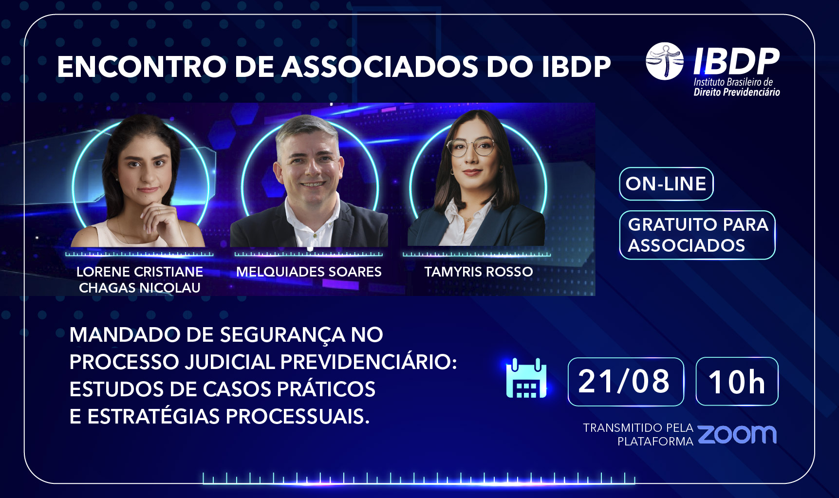 Encontro de Associados: Mandado de Segurança no Processo Judicial Previdenciário: Estudos de Casos Práticos e Estratégias Processuais